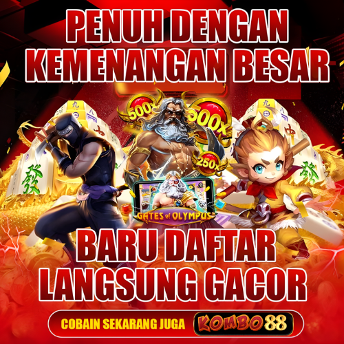 KOMBO88 Resmi Ngamuk! Pola Scatter Auto Muncul & Maxwin Berjatuhan Tanpa Henti Hari Ini!