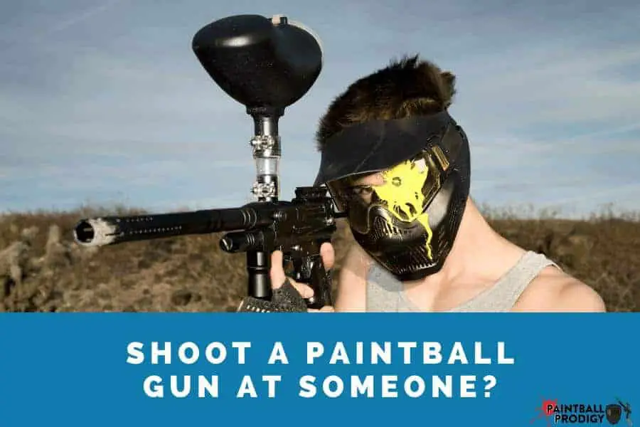 You can shoot paintballs at someone?